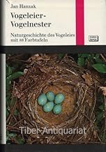 Vogeleier, Vogelnester. Naturgeschichte des Vogeleies
