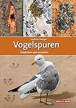 Vogelspuren: Entdecken und verstehen