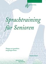 Sprachtraining für Senioren: Übungen zur sprachlichen und geistigen Fitness