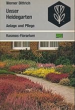 Unser Heidegarten. Anlage und Pflege